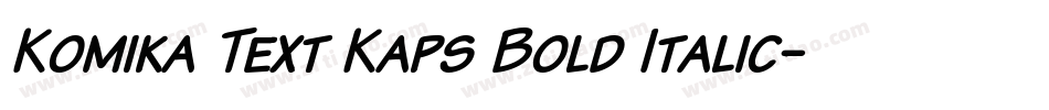 Komika Text Kaps Bold Italic字体转换